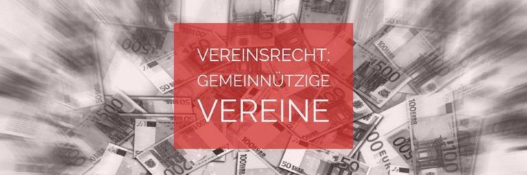 Vereinsrecht: Gemeinnützige Vereine - Gemeinnützigkeit | Rechtsanwalt Vereinsrecht Köln