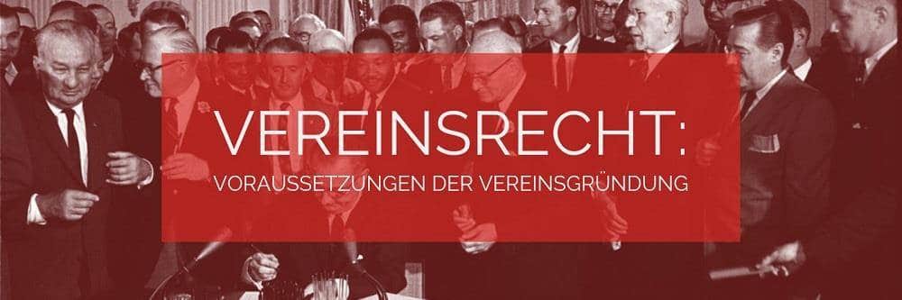 Vereinsrecht: Voraussetzungen der Vereinsgründung | Rechtsanwalt Vereinsrecht Köln