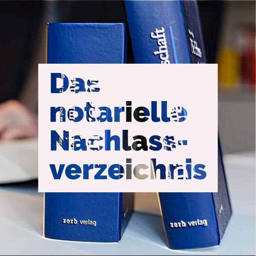 Erbrecht: Das notarielle Nachlassverzeichnis | Kanzlei Balg und Willerscheid - Yorckstraße 12 - 50733 Köln