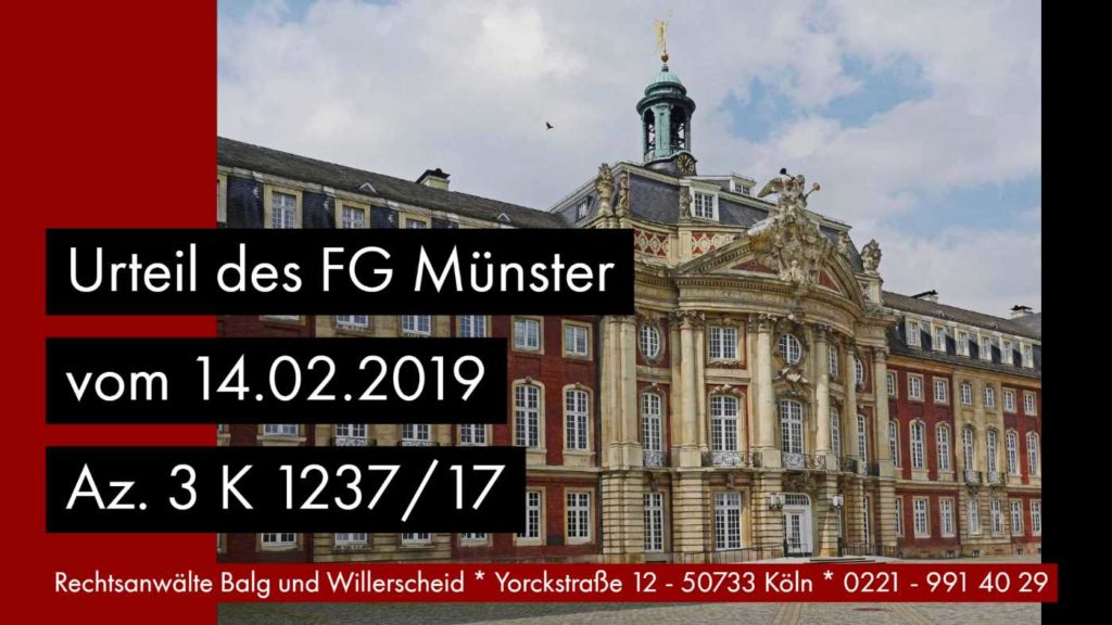 Schenkung Abfindung Steuerminderung - FG Münster Urteil vom 14.02.2019 Az. 3 K 1237/17 - Rechtsanwalt und Fachanwalt für Erbrecht Detlev Balg Köln