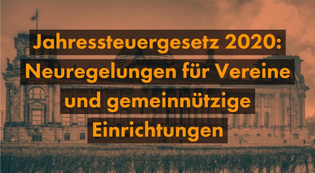Jahressteuergesetz 2020 - Neuregelungen für Vereine und gemeinnützige Einrichtungen - Kanzlei Balg und Willerscheid | Köln