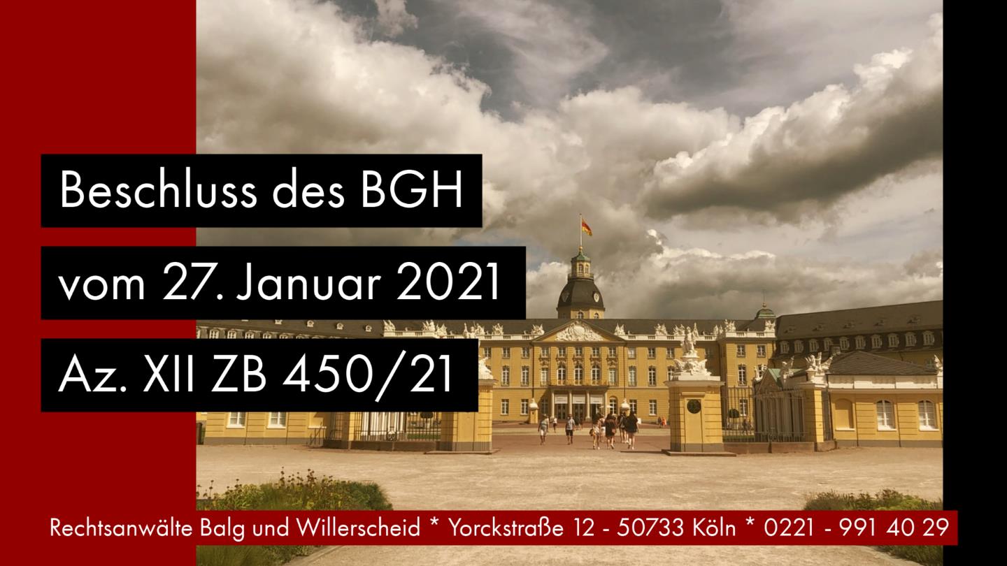 Erbvertragsrücktritt gegenüber einem Bevollmächtigten - BGH Beschluss vom 27. Januar 2021 - Az. XII ZB 450/29 | Rechtsanwalt und Fachanwalt Detlev Balg - Köln