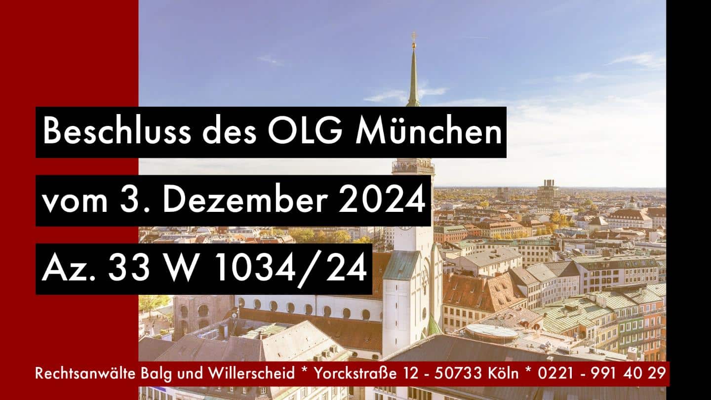 OLG München - Beschluss vom 3.12.2024 - 33 W 1034/24 - Notarverzeichnis Anwesenheitsrecht | Rechtsanwalt für Erbrecht Detlev Balg - Köln