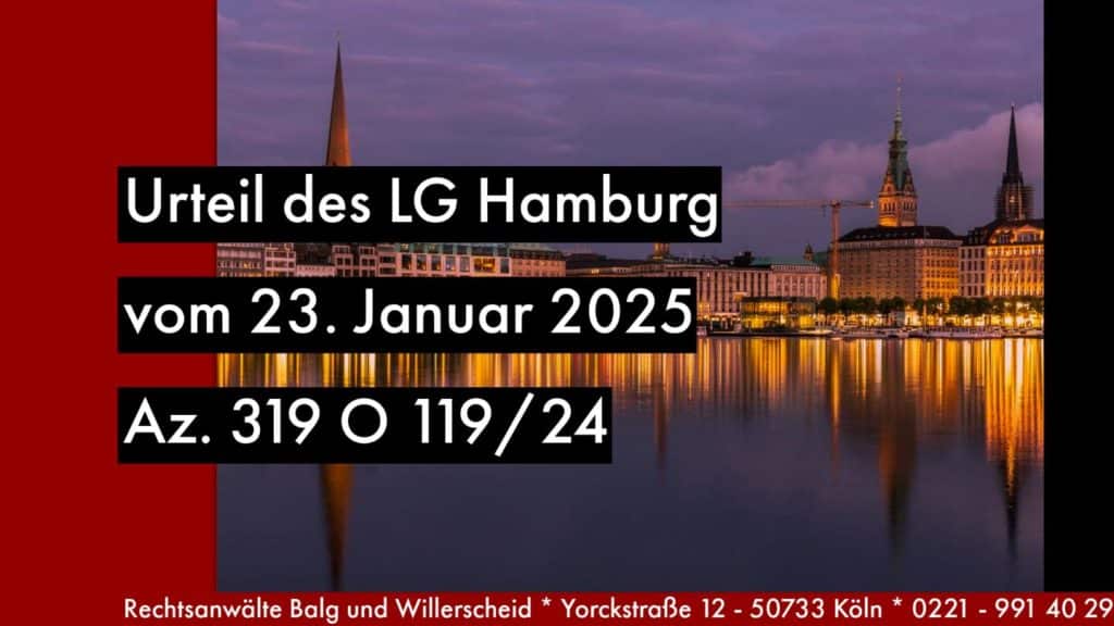 LG Hamburg - Urteil vom 23.01.2025 - Az 319 O 119-24