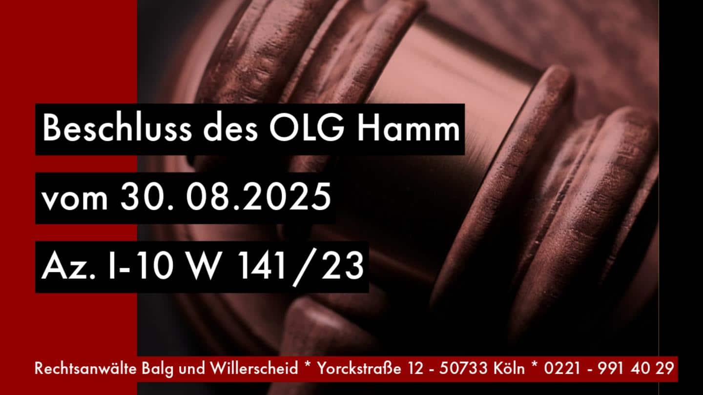 Oberlandesgericht Hamm - I-10 W 141_23 - 30.08.2024 | Rechtsanwalt und Fachanwalt für Erbrecht Detlev Balg | Köln - Nippes