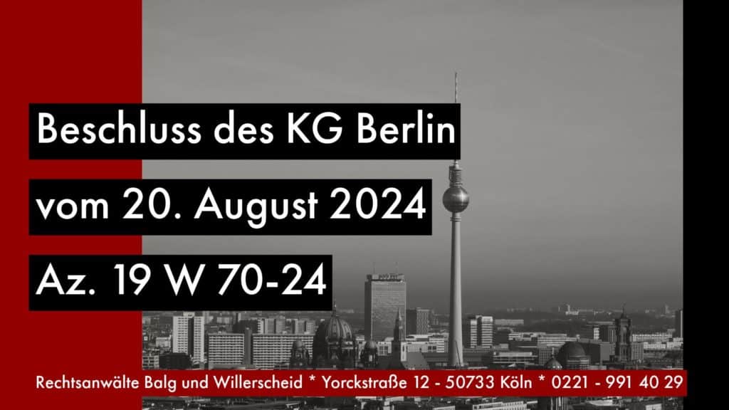 Kammergericht Berlin – Beschluss vom 20.08.2024 - Aktenzeichen 19 W 70-24