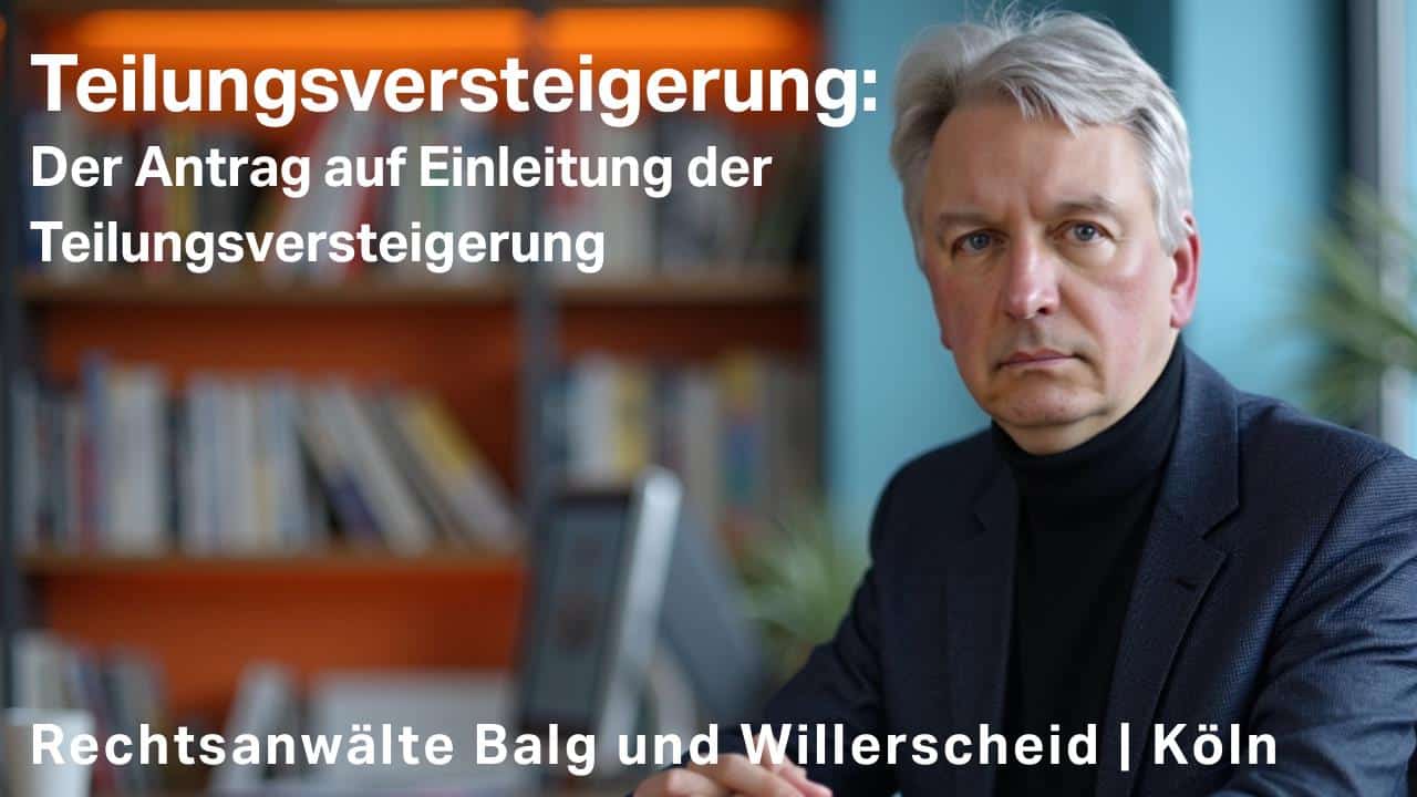Antrag auf Einleitung der Teilungsversteigerung: So bereiten Sie den Weg zur gerichtlichen Beendigung der Gemeinschaft an einem Grundstück